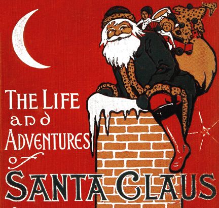 The Life and Adventures of Santa Claus book cover